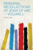 Personal_Recollections_of_Joan_of_Arc___Volume_01