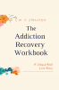 The_Addiction_Recovery_Workbook