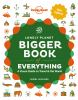 The_Lonely_Planet_bigger_book_of_everything