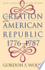 The_creation_of_the_American_republic__1776-1787