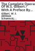 The_complete_operas_of_W_S__Gilbert___with_a_preface_by_Deems_Taylor