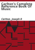 Carlton_s_Complete_Reference_Book_of_Music