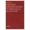 Elsevier_s_concise_Spanish_etymological_dictionary