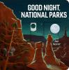 Good_night__national_parks