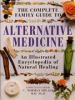 The_complete_family_guide_to_alternative_medicine