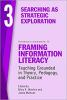 Framing_Information_Literacy__Teaching_Grounded_in_Theory__Pedagogy__and_Practice