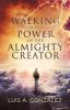 Walking_in_the_power_of_the_almighty_creator