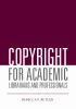 Copyright_for_academic_librarians_and_professionals