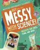 Get_messy_with_science_