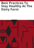 Best_practices_to_stay_healthy_at_the_dairy_farm