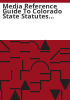 Media_reference_guide_to_Colorado_State_statutes_governing_access_to_court_records