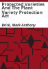 Protected_varieties_and_the_Plant_Variety_Protection_Act