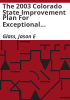 The_2003_Colorado_state_improvement_plan_for_exceptional_children_and_youth