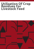 Utilization_of_crop_residues_for_livestock_feed