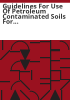 Guidelines_for_use_of_petroleum_contaminated_soils_for_CDOT_road_construction