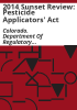 2014_sunset_review__Pesticide_Applicators__Act