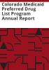 Colorado_Medicaid_Preferred_Drug_List_Program_annual_report