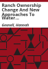 Ranch_ownership_change_and_new_approaches_to_water_resource_management_in_southwestern_Montana