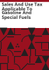 Sales_and_use_tax_applicable_to_gasoline_and_special_fuels