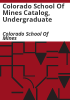 Colorado_School_of_Mines_catalog__undergraduate