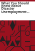 What_you_should_know_about_disaster_unemployment_assistance__DUA_