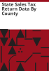 State_sales_tax_return_data_by_county