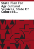 State_plan_for_agricultural_services__state_of_Colorado_for_the_period_July_1__2012-June_30__2017