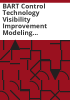 BART_control_technology_visibility_improvement_modeling_analysis_guidance