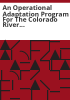 An_operational_adaptation_program_for_the_Colorado_River_basin