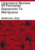 Literature_review_of_perinatal_exposures_to_marijuana