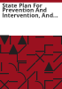 State_plan_for_prevention_and_intervention__and_treatment_services_for_children_and_youth