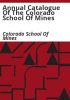 Annual_catalogue_of_the_Colorado_School_of_Mines