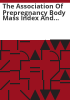 The_association_of_prepregnancy_body_mass_index_and_adverse_maternal_and_perinatal_outcomes