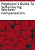 Employer_s_guide_to_self-insuring_workers__compensation