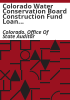 Colorado_Water_Conservation_Board_construction_fund_loan_program__Department_of_Natural_Resources