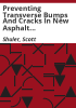 Preventing_transverse_bumps_and_cracks_in_new_asphalt_overlays_over_crack_sealants