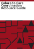 Colorado_care_coordination_resource_guide