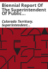 Biennial_report_of_the_Superintendent_of_Public_Instruction_of_the_Territory_of_Colorado__for_the_school_years_ending______and