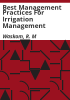 Best_management_practices_for_irrigation_management