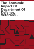 The__economic_impact_of_Department_of_Defense__veterans_and_military_retirees__and_the_Department_of_Veterans_Affairs_activities_in_Colorado