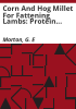 Corn_and_hog_millet_for_fattening_lambs