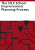 The_SILC_school_improvement_planning_process