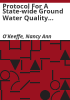 Protocol_for_a_state-wide_ground_water_quality_monitoring_program_and_establishment_of_a_ground_water_quality_data_clearing_house