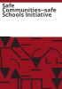 Safe_communities--safe_schools_initiative
