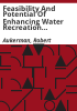 Feasibility_and_potential_of_enhancing_water_recreation_opportunities_on_high_country_reservoirs