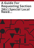 A_guide_for_requesting_section_24_c__special_local_need_registrations_in_Colorado