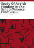Study_of_at-risk_funding_in_the_school_finance_formula