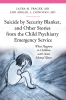 Suicide_by_Security_Blanket__and_Other_Stories_from_the_Child_Psychiatry_Emergency_Service__What_Happens_to_Children_with_Acute_Mental_Illness