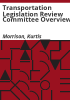 Transportation_Legislation_Review_Committee_overview