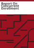Report_on_concurrent_enrollment